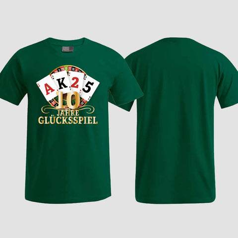 1009 "10 Jahre Glücksspiel" Abschluss T-Shirt einseitig bedruckt