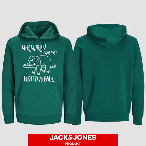 1010 "Für´s Motto zu Faul" Abschluss Hoodie by Jack&Jones einseitig bedruckt