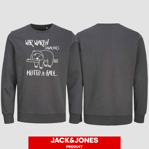 1010 "Zu Faul" Abschluss Sweatshirt by Jack&Jones einseitig bedruckt