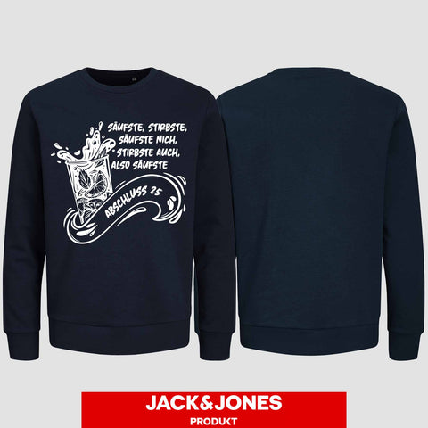 1048 "Säufste" Abschluss Sweatshirt by Jack&Jones einseitig bedruckt