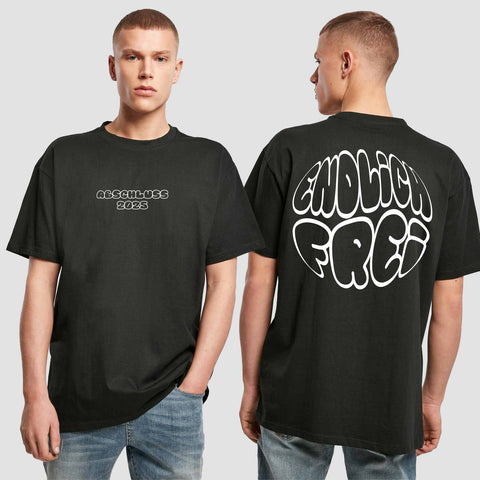 1036 "Endlich frei" Abschluss Oversize T-Shirt beidseitig bedruckt