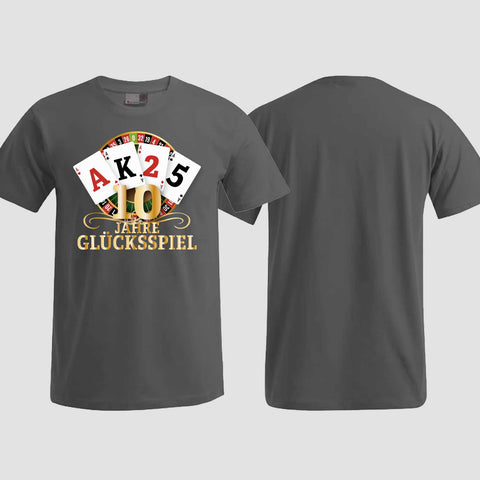 1009 "10 Jahre Glücksspiel" Abschluss T-Shirt einseitig bedruckt