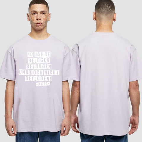 1031 "10 Jahre gelogen und betrogen" Abschluss Oversize T-Shirt einseitig bedruckt