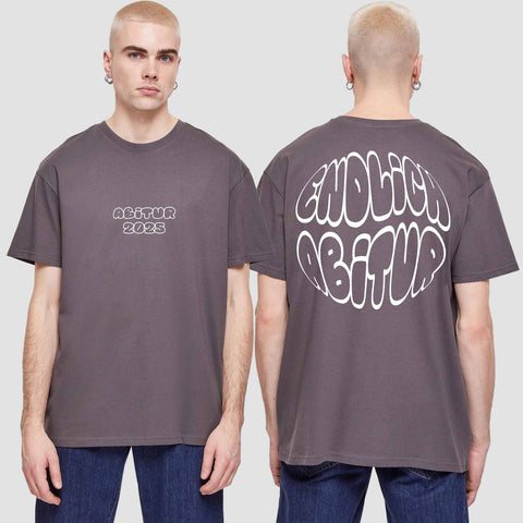 1037 "Endlich Abitur" ABI Oversize T-Shirt beidseitig bedruckt