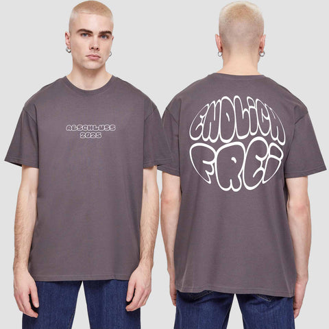 1036 "Endlich frei" Abschluss Oversize T-Shirt beidseitig bedruckt