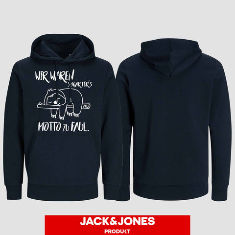 1010 "Für´s Motto zu Faul" Abschluss Hoodie by Jack&Jones einseitig bedruckt