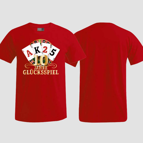 1009 "10 Jahre Glücksspiel" Abschluss T-Shirt einseitig bedruckt