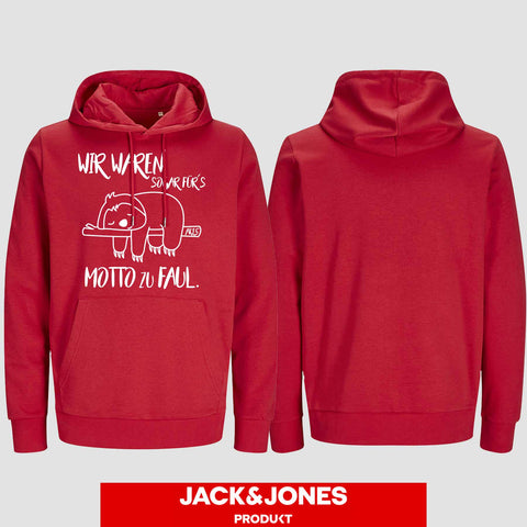 1010 "Für´s Motto zu Faul" Abschluss Hoodie by Jack&Jones einseitig bedruckt