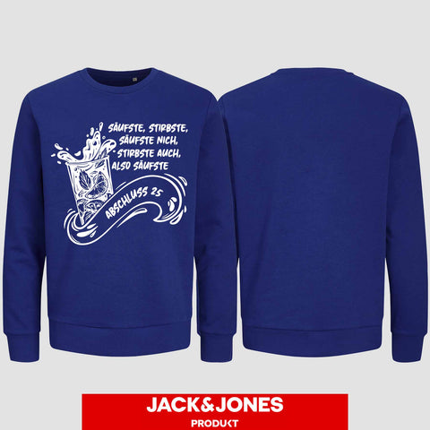 1048 "Säufste" Abschluss Sweatshirt by Jack&Jones einseitig bedruckt